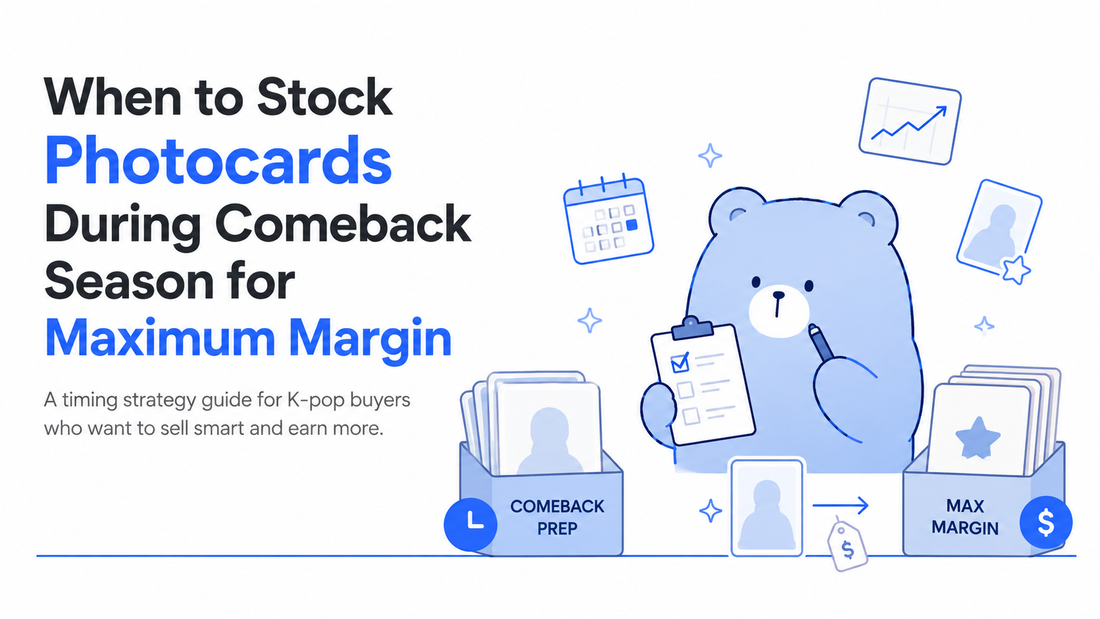When to Stock Kpop Photocards During Comeback Season | Kpop Photocard Wholesale Guide