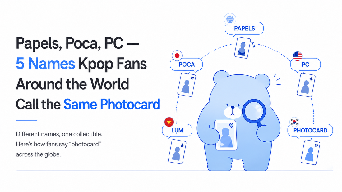 Papels, Poca, PC — 5 Names Kpop Fans Around the World Call the Same Photocard