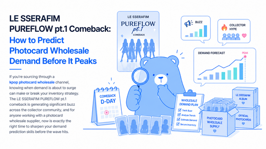LE SSERAFIM PUREFLOW pt.1 Comeback: How to Predict Photocard Wholesale Demand Before It Peaks