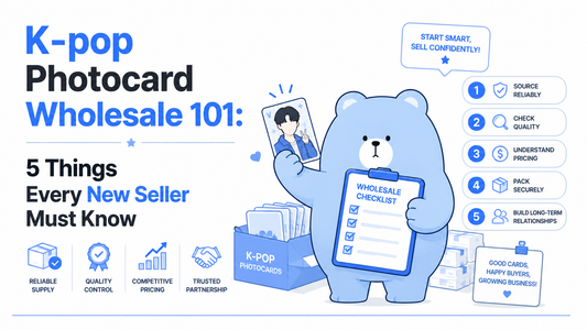 K-pop Photocard Wholesale 101: 5 Things Every New Seller Must Know