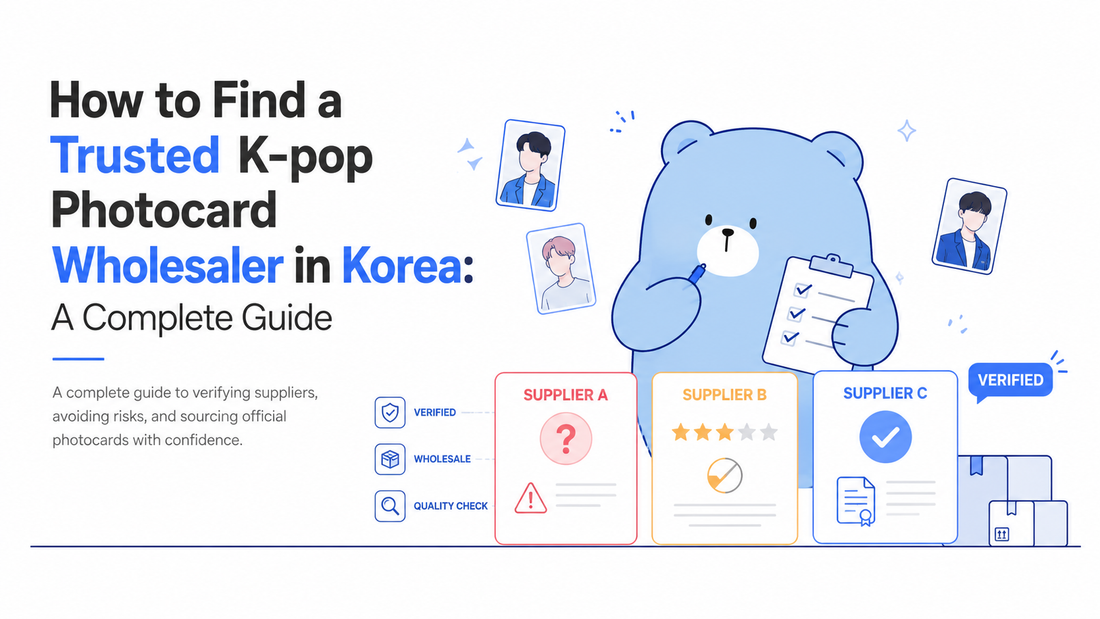 How to Find a Trusted K-pop Photocard Wholesaler in Korea: A Complete Guide