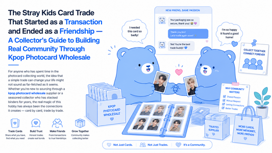 The Stray Kids Card Trade That Started as a Transaction and Ended as a Friendship — A Collector's Guide to Building Real Community Through Kpop Photocard Wholesale