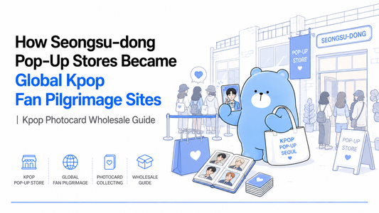 How Seongsu-dong Pop-Up Stores Became Global Kpop Fan Pilgrimage Sites | Kpop Photocard Wholesale Guide