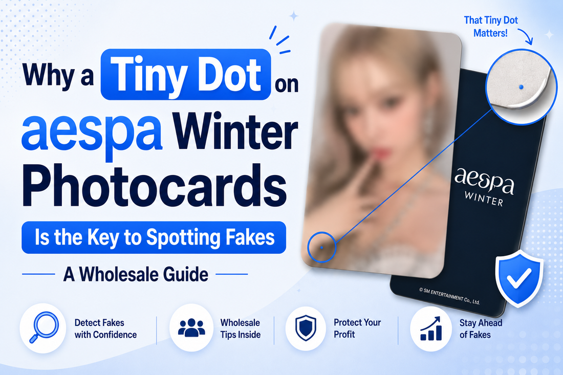 Why a Tiny Dot on aespa Winter Photocards Is the Key to Spotting Fakes — A Wholesale Guide