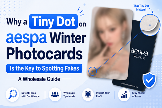 Why a Tiny Dot on aespa Winter Photocards Is the Key to Spotting Fakes — A Wholesale Guide
